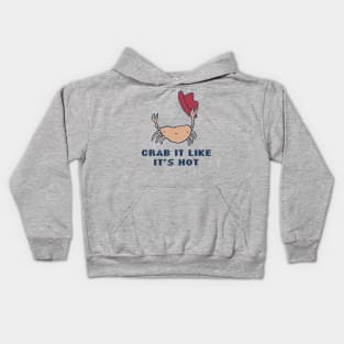 Crab It Like It's Hot Kids Hoodie